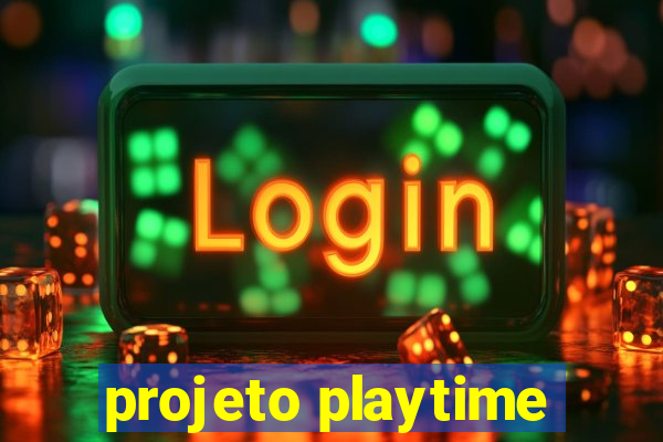 projeto playtime